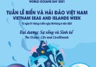 Hướng tới ngày Đại dương thế giới và Tuần lễ Biển và Hải đảo Việt Nam năm 2021